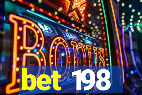 bet 198